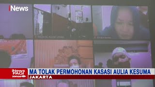 MA Resmi Tolak Ajukan Kasasi Vonis Mati Aulia Kesuma  - iNews Pagi 19/02