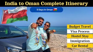 5 Days in Oman - Itinerary With Cost | India to Oman Travel Guide | VISA, SIM, FOREX, Car Rental