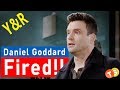 Y&R Casting Shocker: Why was Daniel Goddard fired at The Young and the Restless?