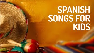 18 minutes of SPANISH songs for CHILDREN - Sing-along