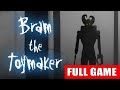 Bram The Toymaker - Full Gameplay Walkthrough (PC)