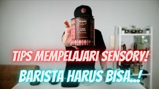 SENSORY & CUPPING #1 : APA ITU PERBENDAHARAAN RASA. APAKAH PENTING??