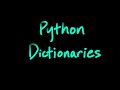Python Tutorial: Dictionaries