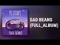 Plushii // SAD BEANS (FULL ALBUM)