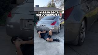 What does a $3500 exhaust sound like on a 350z? 🤷‍♂️