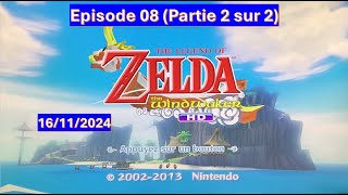 The Legend of Zelda The Wind Waker HD - Episode 08 (Partie 2 sur 2)