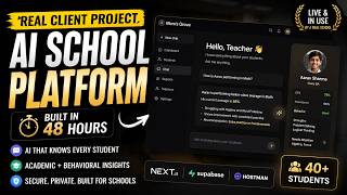 I Built a Real Client's AI School Platform in 48 Hours (Full Workflow)