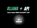 Your Own FREE ChatGPT API | Ollama API + Llama3.2