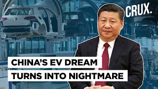 Why China’s Electric Vehicles Dream Crashed & Is Showing No Signs Of Recovery