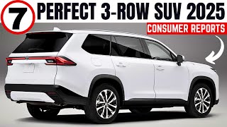 Top 7 Almost Perfect 3 Row SUVs - According to Consumer Reports