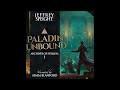 full fantasy audiobook—archives of evelium book 1—paladin unbound dungeons and dragons inspired