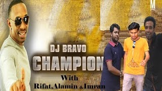DJ Bravo || Champion || BD Boys Perform || FULL HD [720p/1080p]