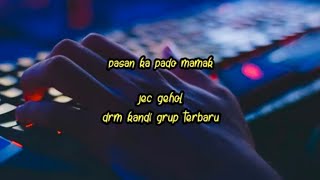 LAGU DRM KANDI GRUP TERBARU 