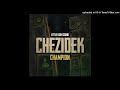 Chezidek Ft Little Lion Sound - Champion (Evidence Music 2022)