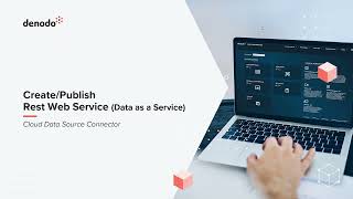 How to create/publish Rest Web Service (Data as a Service) from Denodo Platform