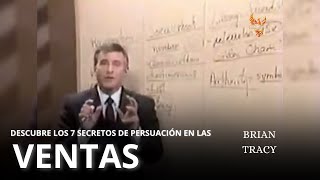 Seminarios de Exito - Los 7 Mejores Secretos de Persuasión en Ventas con Brian Tracy