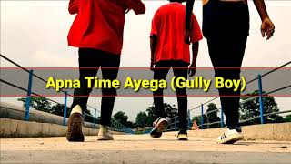 Apna Time Ayega (gully boy) dance choreography-Bikram Paswan