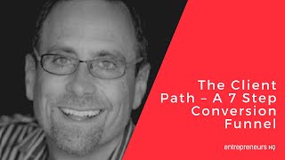 The Client Path  - A 7 Step Conversion Funnel - Alex Mandossian Interview, Marketing Online