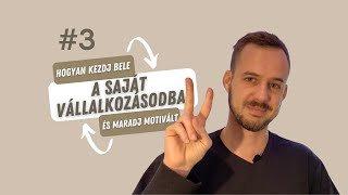 hogyan kezdj bele a saját vállalkozásodba és maradj motivált az út során