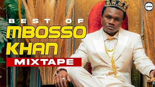 BEST OF MBOSSO KHAN LOVE SONGS 2023 MIXTAPE - DJ DAWN | THE CERTIFIED EPISODE 3
