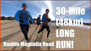 30-Mile (48km) LONG RUN: MAGNOLIA ROAD DOUBLE | Sage Canaday Running Training