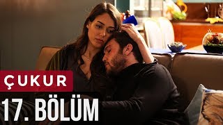 Çukur 17. Bölüm