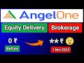 Angelone Increase Equity Delivery Brokerage Charges