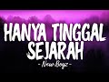 New Boyz - Hanya Tinggal Sejarah (Official Lyric Video)