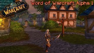 Word of Warcraft Alpha 0.5.3 Exploration 1