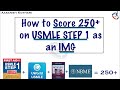 How to score 250+ on USMLE STEP 1 as an IMG | Video Podcast by Aakansh Kothari with Shiamak Cooper