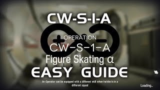 CW-S-1-A | Easy Guide | Lone Trail | 【Arknights】