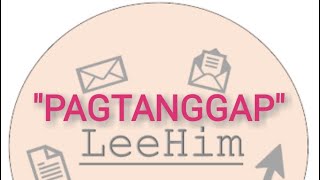 PAGTANGGAP: Spoken poetry/Ms.Leehim