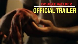 DOUBLE WALKER (TRAILER) short horror film 2023