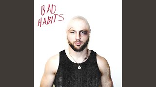 Bad Habits