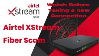 Airtel Fiber Scam