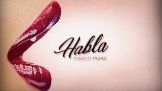 Marco Puma - Habla