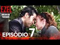 Ezel Novela Brasileiro Episódio 7 (Versão Longa)