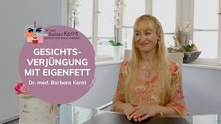 Gesichtsverjüngung mit Eigenfett: Die wichtigsten Infos | Dr. Barbara Kernt in München