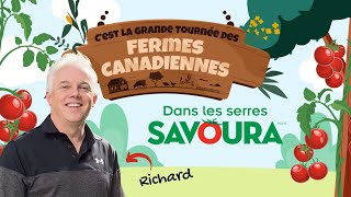 La Grande Tournée des Fermes Canadiennes S3.Ep5 : Nos tomates de serres à l'honneur