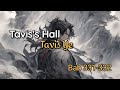 Bab 331-332 | Tavis's Hall | Tavis Ye