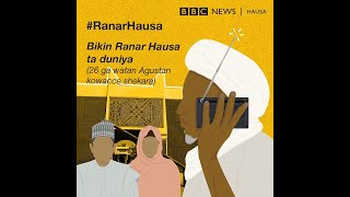 BIKIN RANAR HAUSA DA AKA GUDANAR A GARIN RANO