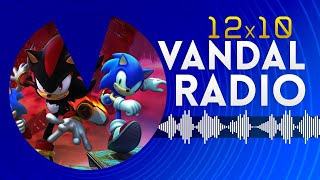 Vandal Radio 12x10 - Sonic X Shadow Generations, DLC de Alan Wake 2, Ubisoft y Prince of Persia, ...