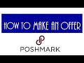 How To Make An Offer On Poshmark (That Gets Accepted!)