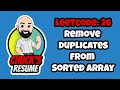 Leetcode 26 - Remove Duplicates from Sorted Array JavaScript