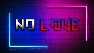 No Love || [ Slowed Reverbed ] || Subh || Official video || slowe1 || #lofi #youtube #status