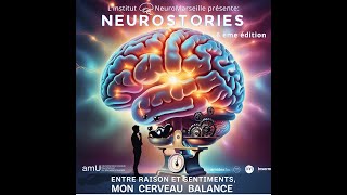 Neurostories 2025 : Entre raison et sentiments, mon coeur balance