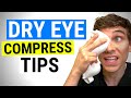 FASTER Results with Your Warm Compress for Dry Eyes - 5 Tips