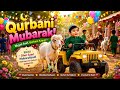 Qurbani Mubarak Kids Naat 2026 🌙 | Beautiful Eid Mubarak Nasheed 🐐 | Qurbani Karunga Mandi Me Jaunga