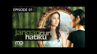 Jangan Curi Hatiku - Episode 01 Part 1