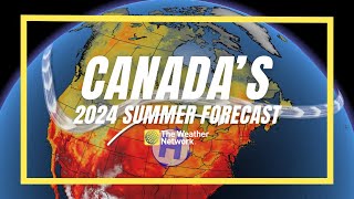 Canada's Official 2024 Summer Forecast: Heatdome Brings The Risk Of Severe Heatwaves